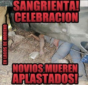 18_28_07_330_MUERE_PAREJA_DE_NOVIOS_EN_VOLCADURA_CELEBRABAN_EL_CUMPLEA_OS_DE_LA_NOVIA_1.jpg