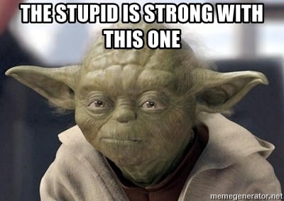 the-stupid-is-strong-with-this-one.jpg