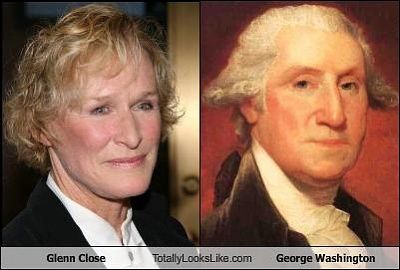 glenn-close-totally-looks-like-george-washington.jpg